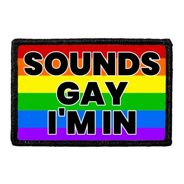 Pull Patch Sounds Gay I'm In patch med velcro 7,6x5 cm