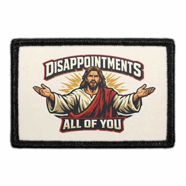 Pull Patch Disappointments All of You patch 3x2 – sarkasme