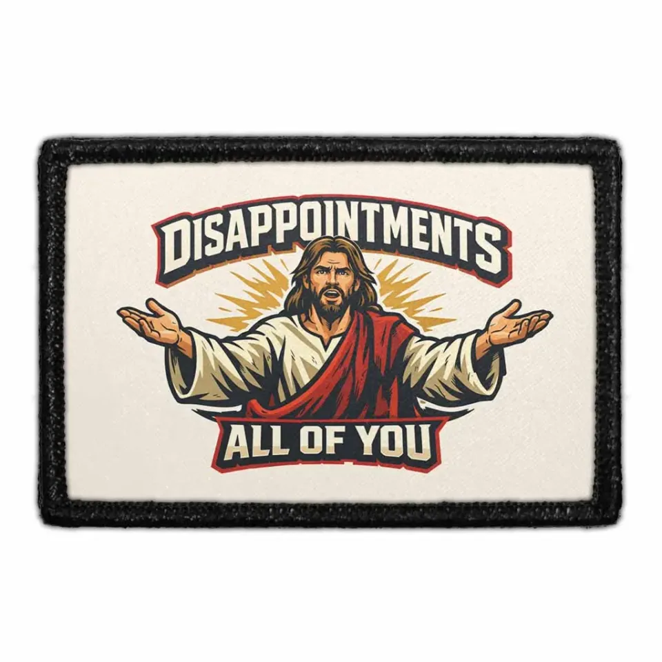 Pull Patch Disappointments All of You patch 3x2 – sarkasme