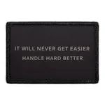 Pull Patch Handle Hard Better patch velcro motivation