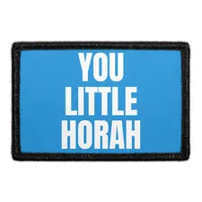 Pull Patch You Little Horah patch 76x51 mm