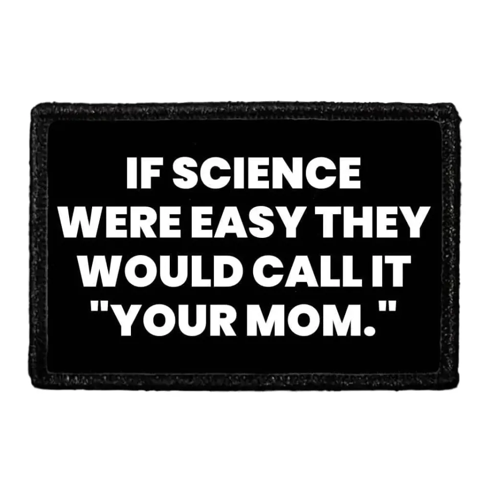 Pull Patch Science Your Mom patch velcro nørd