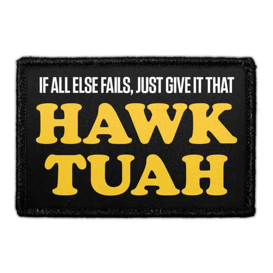 Pull Patch Hawk Tuah velcropatch sjov citat