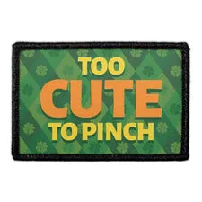 Pull Patch Too Cute To Pinch patch 76x51 mm velcro
