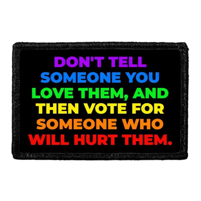 Pull Patch Don't Tell Someone You Love Them velcropatch 76x51 mm
