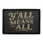 Pull Patch Y'all Means All patch med velcro tekst
