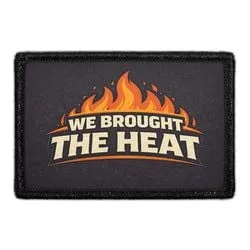 Pull Patch We Brought The Heat patch brandmand