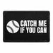 Pull Patch Catch Me If You Can Baseball patch 76 mm