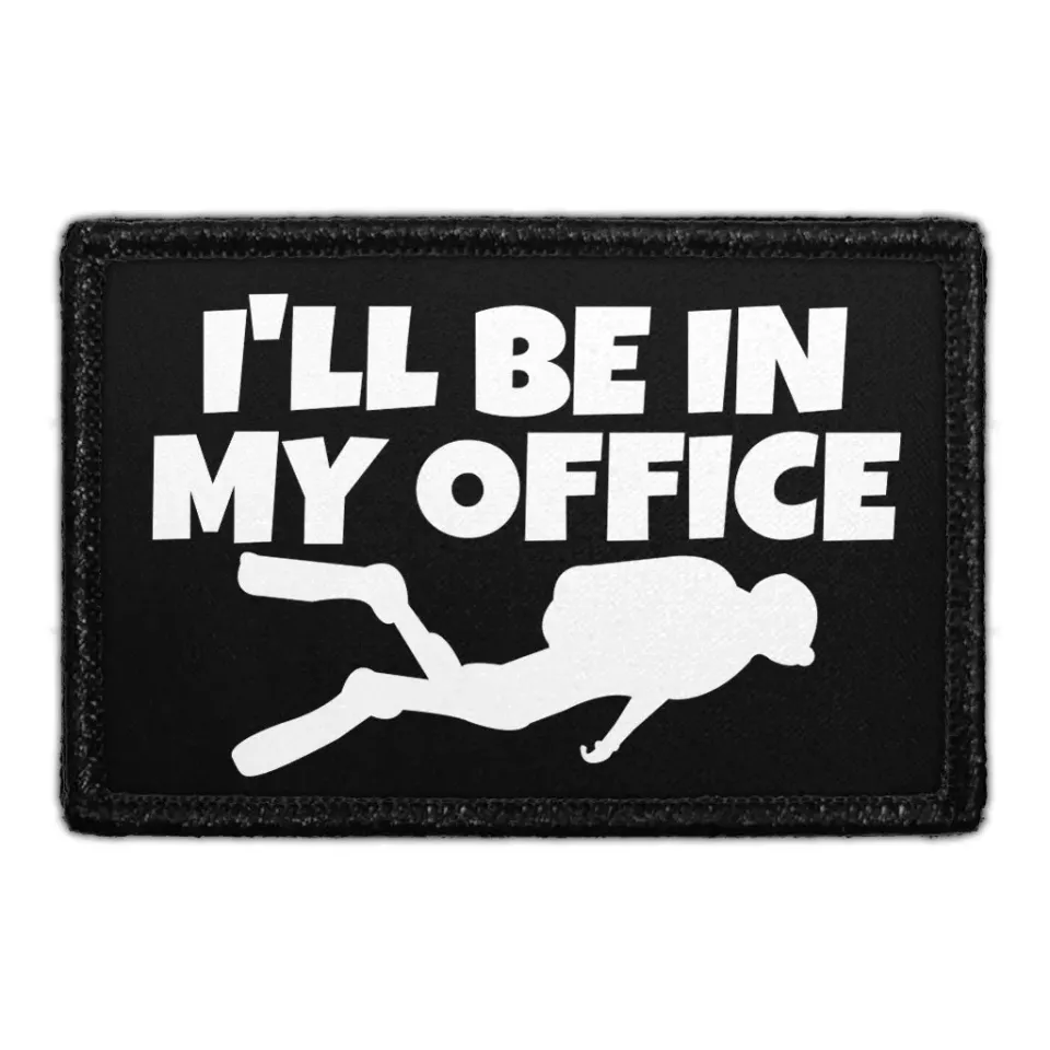Pull Patch I'll Be In My Office velcromærke 76x51 mm