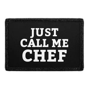 Pull Patch Just Call Me Chef patch med velcro chefmotiv