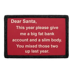 Pull Patch Dear Santa Bank Account Slim Body patch tekst