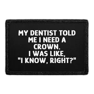 Pull Patch My Dentist Crown patch 3x2 velcro sjov