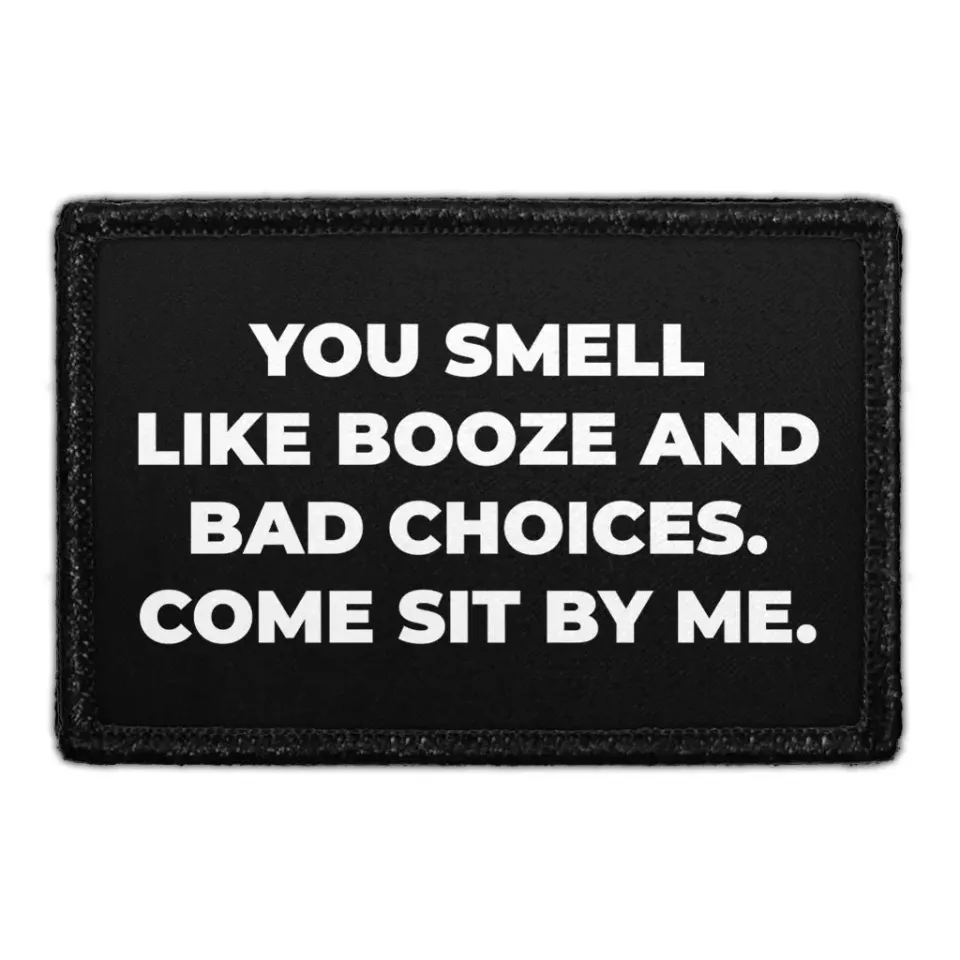 Pull Patch You Smell Like Booze patch sjov fest