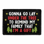 Pull Patch Gonna Go Lay Under Tree patch 3x2