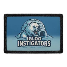 Pull Patch Igloo Instigators patch humor