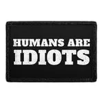 Pull Patch Humans Are Idiots patch med velcro