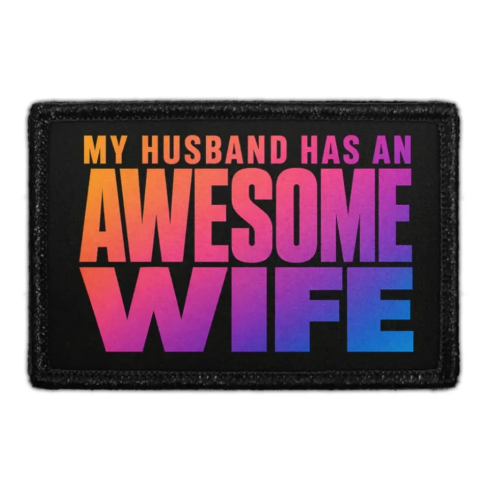 Pull Patch My Husband Has an Awesome Wife patch bryllup
