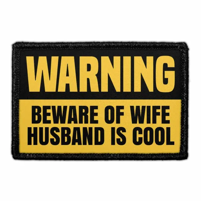 Pull Patch Beware Of Wife patch med velcro humor