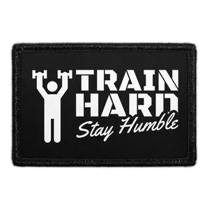 Pull Patch Train Hard Stay Humble velcromærke