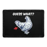 Pull Patch Guess What. Chicken Butt! patch