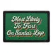 Pull Patch Most Likely To Fart On Santa's Lap patch sjov