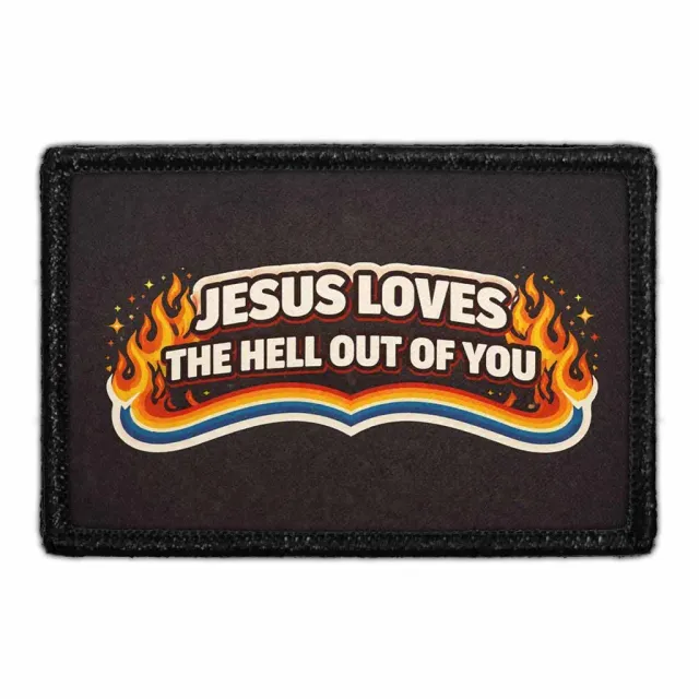 Pull Patch Jesus Loves The Hell Out Of You patch