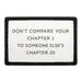 Pull Patch Don’t Compare Your Chapter 1 To Someone Else’s Chapter 20 patch citat