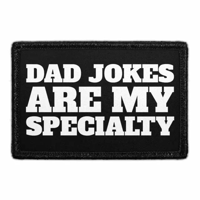 Pull Patch Dad Jokes Are My Specialty patch med velcro