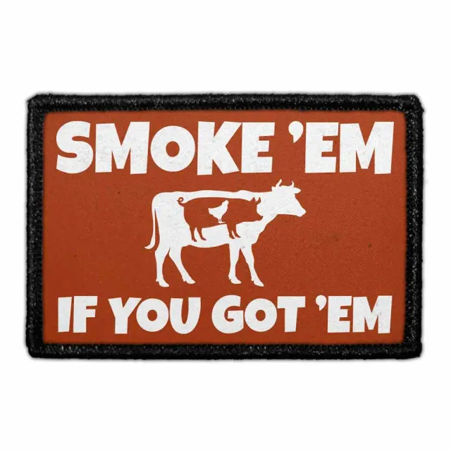 Pull Patch Smoke 'Em If You Got 'Em patch 3x2" velcro