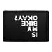 Pull Patch Is My Bike Okay patch 76x51 mm