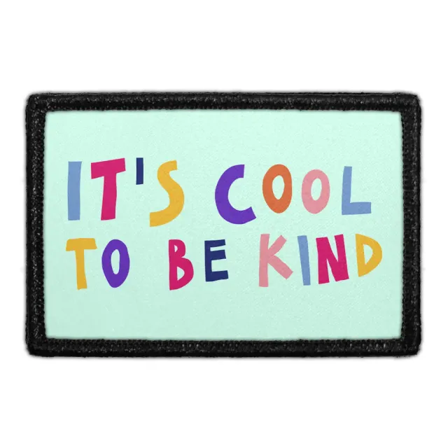 Pull Patch It's Cool To Be Kind patch med velcro 76 mm