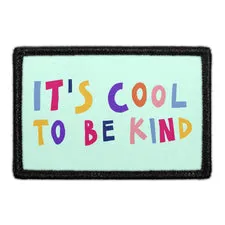 Pull Patch It's Cool To Be Kind patch med velcro 76 mm