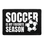 Pull Patch Soccer Is My Favorite Season patch velcro 76x51 mm