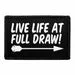 Pull Patch Live Life At Full Draw velcromærke