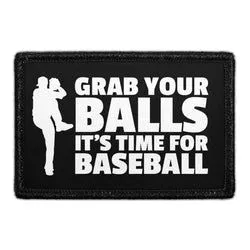 Pull Patch Grab Your Balls It’s Time For Baseball patch 7,6x5 cm sport