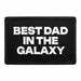 Pull Patch Best Dad In The Galaxy patch med velcro