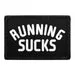 Pull Patch Running Sucks patch med velcro