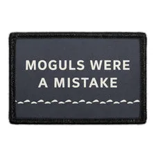 Pull Patch Moguls Were a Mistake patch velcro 3x2 ski