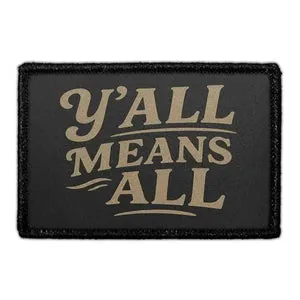Pull Patch Y'all Means All patch med velcro tekst