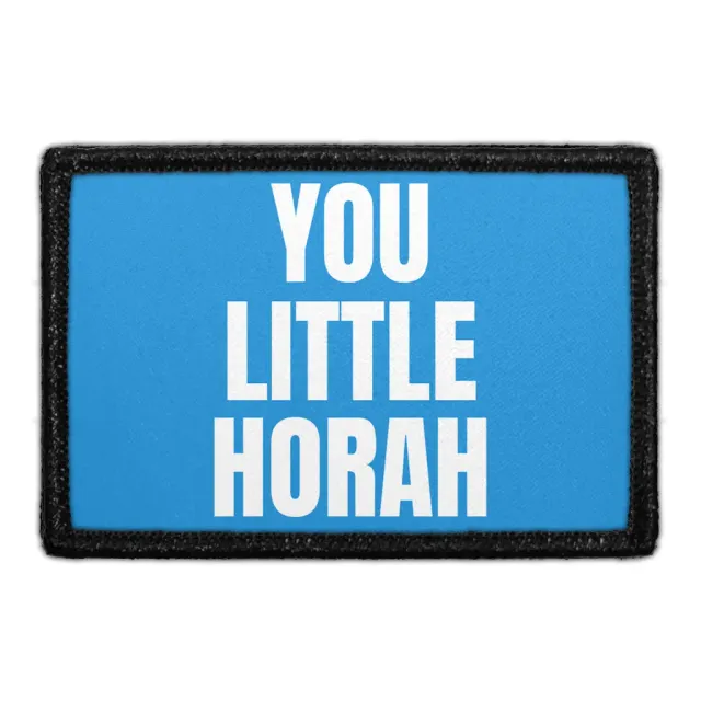 Pull Patch You Little Horah patch 76x51 mm