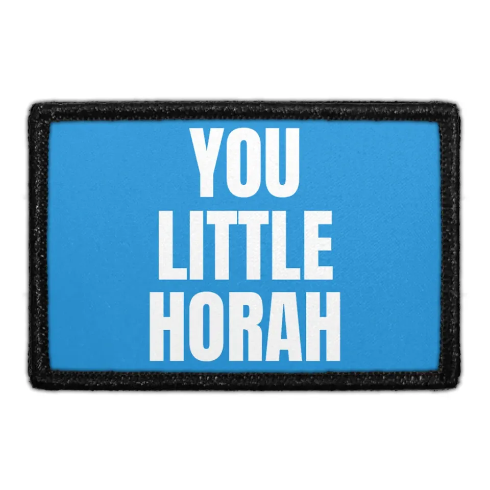 Pull Patch You Little Horah patch 76x51 mm