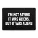 Pull Patch It Was Aliens patch velcro sjov 1 stk