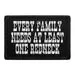 Pull Patch Every Family Needs Redneck patch velcro 76 mm