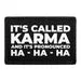 Pull Patch It's Called Karma And It's Pronounced Ha-Ha-Ha velcro