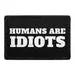 Pull Patch Humans Are Idiots patch med velcro