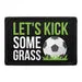 Pull Patch Let's Kick Some Grass patch med velcro