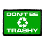Pull Patch Don´t Be Trashy patch grøn 76mm