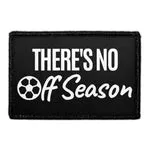 Pull Patch There's No Off Season patch med velcro 76x51 mm