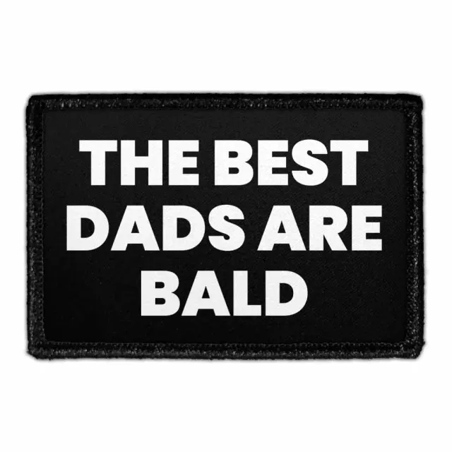 Pull Patch The Best Dads Are Bald patch med velcro
