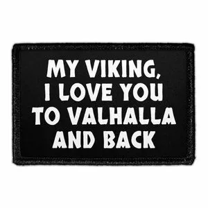 Pull Patch My Viking Valhalla And Back patch velcro